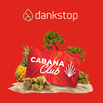 FREE Cabana Club Membership - DankStop Coupon Code